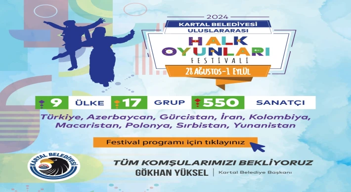 Kartal Belediyesi 3. Uluslararası Halk Oyunları Festivali Başlıyor