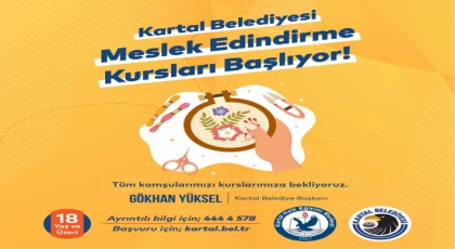 Kartal Belediyesi Meslek Edindirme Kursları Başlıyor